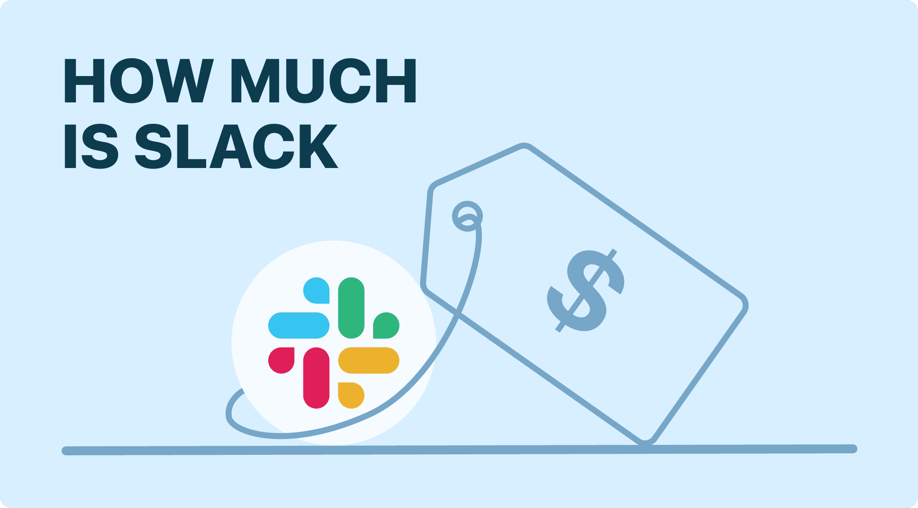 Slack logo next to a price tag and the text 'HOW MUCH IS SLACK'.