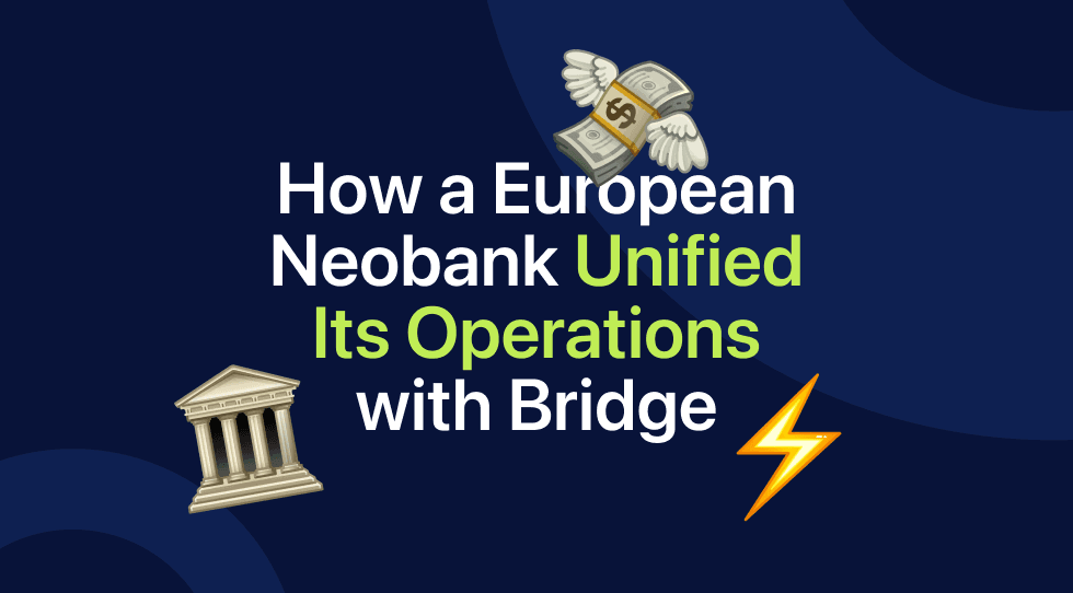 A Digital Bank That Unified Operations with Bridge