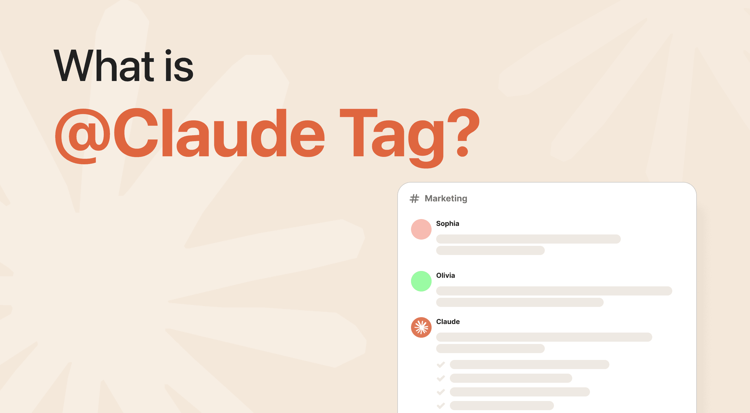 Text 'What is @Claude Tag?' with a list showing a highlighted 'Claude' tag.